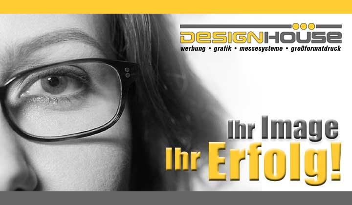 Designhouse- Ihr Partner für Werbung, Grafik, Messesysteme, Großformatdruck